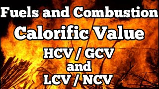 Calorific Value ll Higher amp Lower CV ll GCV amp NCV ll Fuels and Combustion ll Engineering Chemistry [upl. by Rez987]