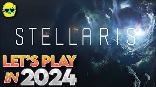 Stellaris  Lets Play for the First Time in 2024  Episode 1 [upl. by Imnubulo]