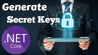 Create And Use User Secrets in ASPNET Core Secret Key Generate [upl. by Ytomit]