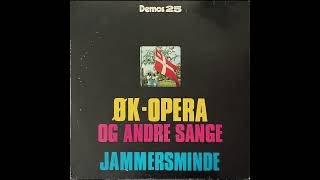 Jammersminde  ØKOpera og andre sange  1975 Denmark Political RockPsych [upl. by Erin]