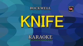 KNIFE  Rockwell KARAOKE KNIFE KARAOKE nuansamusikkaraoke [upl. by Anirbes]