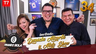 Tirando bola Temp 7 Ep 34 Daniela Alcorta y Aldo Show [upl. by Lynett]