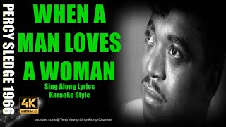 Percy Sledge When a Man Loves a Woman 1966 4K Lyrics [upl. by Kelley212]