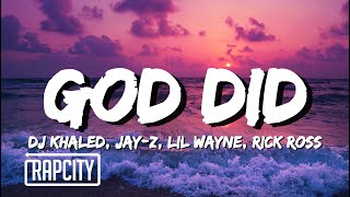 DJ Khaled  GOD DID Lyrics ft Rick Ross Lil Wayne JayZ John Legend Fridayy [upl. by Jenilee382]