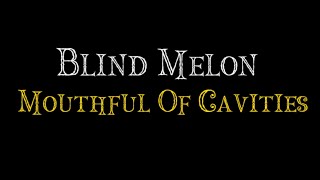 Blind Melon  Mouthful Of Cavities Bass Cover  Tab [upl. by Inahs]