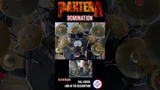 PANTERA  DOMINATION  DRUM COVER  Bosphorus Cymbals shorts 06 [upl. by Oine820]