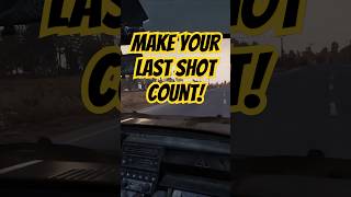 Make Your Last Shot Count in DayZ dayz gaming shorts fps [upl. by Necaj]