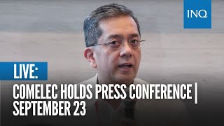 LIVE Comelec holds press conference  September 23 [upl. by Ahsimin653]