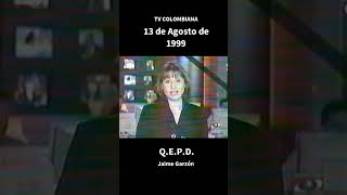 Así se vio en la Televisión colombiana el asesinato de Jaime Garzón  Agosto 1999 [upl. by Hesper]