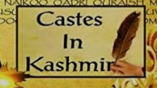 Caste and Caste Consciousness in Kashmir A Hidden Truth [upl. by Faso]