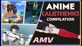 Calisthenics in Anime「AMV」Power Up ᴴᴰ [upl. by Shotton]