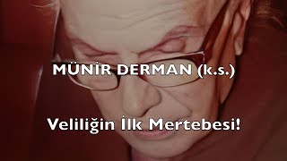 Veliliğin İlk Mertebesi Münir Derman ks [upl. by Assili850]