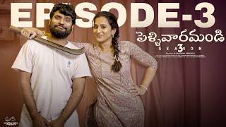 Pellivaramandi  S3  Ep  3  Prasad Behara  Viraajitha  Telugu Web Series 2024  Infinitum Media [upl. by Olympium857]