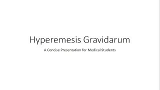 Hyperemesis Gravidarum  Obstetrics for Medical Students [upl. by Angi216]