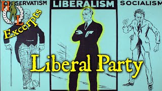 Excerpts The Rise and Dominance of the Liberal Party of the UK [upl. by Ocihc]