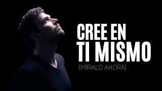 Cree En Ti Mismo – 4 Estrategias Para Crear Una CONFIANZA INDESTRUCTIBLE [upl. by Hessler]