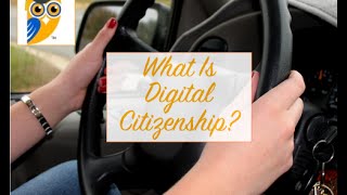 What Is Digital Citizenship [upl. by Hillman185]