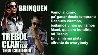 Trebol Clan feat Tego Calderon  Brinquen Lyric Video [upl. by Carrie]