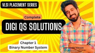 VLSI Placement Series  DIGI QS Solutions  Chapter 1  Binary Number System [upl. by Jannel584]