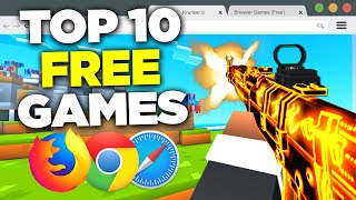 TOP 10 Browser FPS GAMES NO DOWNLOAD [upl. by Chryste]