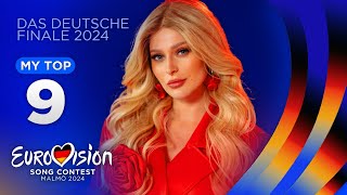 🇩🇪 Das Deutsche Finale 2024 MY TOP 9 Eurovision Germany [upl. by Purpura241]