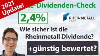 Rheinmetall Aktienanalyse 2021 Wie sicher ist die Dividende günstig bewertet [upl. by Chessa]