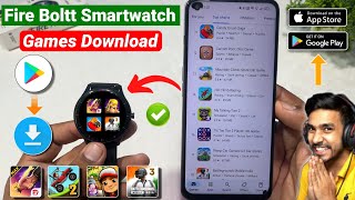 🎮 Fire Boltt Smartwatch Games Download  How To Download Games In Fire Boltt Smartwatch  Fire Boltt [upl. by Marlea266]