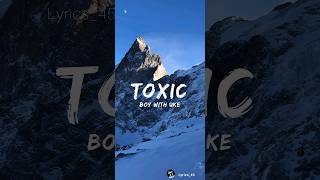 BOY WITH UKE TOXIC songlyrics lyrics45 [upl. by Balbur375]