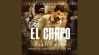 Free El Chapo [upl. by Minerva]