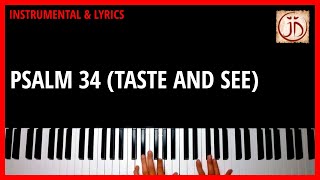 PSALM 34 TASTE AND SEE  Instrumental amp Lyric Video [upl. by Halas]