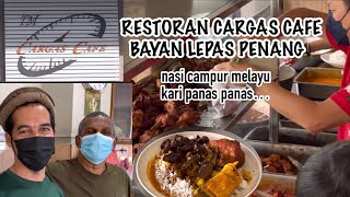 Restoran Cargas Cafe Bayan Lepas Penang nasi melayu kari panas panas street food malaysia [upl. by Zampardi]