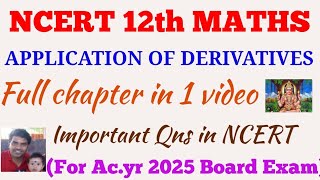 Application of Derivatives ch6 class 12 one shot in tamil  Full chapter in one video NCERT 12th [upl. by Acinoryt129]