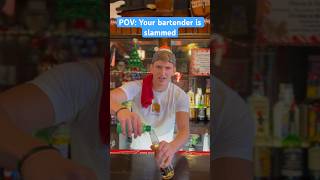 POV Your bartender is slammed [upl. by Swayder429]