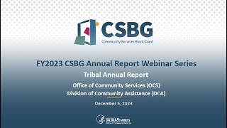 FY 2023 CSBG Tribal Annual Report Webinar [upl. by Akirehc536]