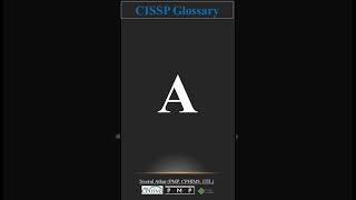 CISSP Glossary  CISSP [upl. by Budworth]