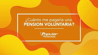 ¿Cuánto me pagaría un plan de Pensión voluntaria [upl. by Diad]