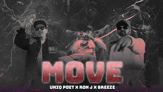 MOVE  UNIQPOET RON J amp BREEZE Prod Kanti Beatz [upl. by Kimura]