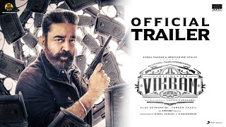 VIKRAM  Official Trailer  Kamal Haasan  VijaySethupathi FahadhFaasil  LokeshKanagaraj  Anirudh [upl. by Nilrac399]