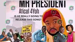 NEW REVOLUTIONARY SONG MR PRESIDENT BY ATICAL FOYOH [upl. by Ettenil278]