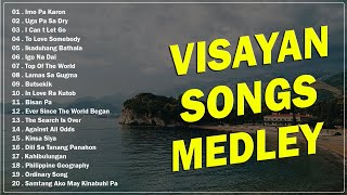 VISAYAN SONGS MEDLEY 🎶 Imo Pa Karon  Uga Pa Sa Dry  I Can t Let Go [upl. by Moina633]