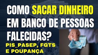 COMO RECEBER A BOLADA DO PASEP DE PESSOAS FALECIDAS  FGTS PISPASEP E POUPANÇA DECISÃO DA JUSTIÇA [upl. by Attaymik]