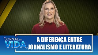 A diferença entre jornalismo e literatura – Crônicas Noturnas de Cultura – Jornal da Vida – 041124 [upl. by Eleen]