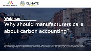 Why Manufacturers Should Care About Carbon Accounting [upl. by Marieann]