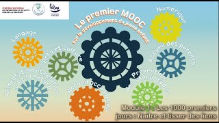 MOOC Développement du jeune enfant quotParlemoiquot  Module 1 Les 1000 premiers jours [upl. by Imat]