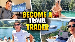 How to Become a Full Time Travel DAY TRADER  COSTS TRADING CAPITAL amp CONSISTENCY [upl. by Teague]