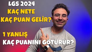 LGS 2024 Kaç Nete Kaç Puan Gelir 1 Yanlış Bile Her Şeyi Değiştirebilir [upl. by Nnylarat]