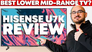 Hisense U7K TV Review  A Great Lower MidRange Choice [upl. by Ruelle]