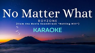 Boyzone  No Matter What Karaoke Version [upl. by Hamachi]