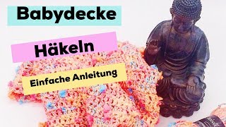 Decke häkeln  Häkelanleitung für eine Baby Decke für Anfänger [upl. by Eba186]