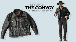 Styling The Convoy  Leather Jacket by Master Supply Co [upl. by Cece110]